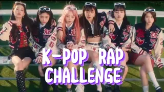 k-pop rap challenge | girl group vers + everyone knows #kpop #1