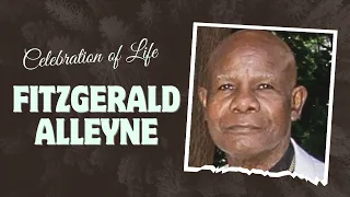 Celebration of Life | Fitzgerald Alleyne | March 25, 2024