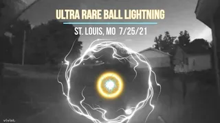 Incredible doorbell footage captures ultra rare ball lightning