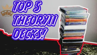 TOP 5 THEORY11 DECKS FROM MY COLLECTION (MY OPINION)