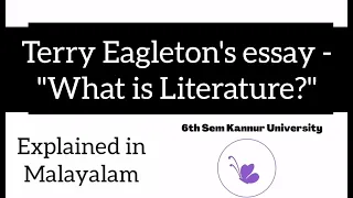 Terry Eagleton's "What is Literature" I Explained in Malayalam #sixthsemester  #kannuruniversity