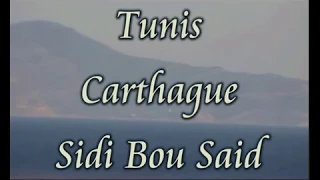 Tunis, Carthague & Sidi Bou Said - Tunisian Dream