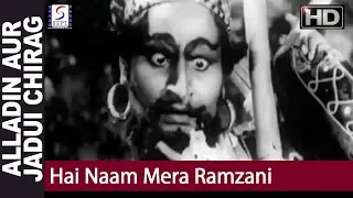 Hai Naam Mera Ramzani - Shamshad, Chitragupt - Alladin Aur Jadui Chirag - Mahipal, Meena