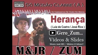 Milionário & José Rico - Herança - Gero_Zum...