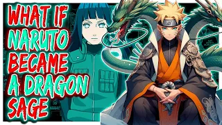 What If Naruto Became a Dragon Sage