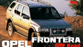 Opel Frontera OFF Road 4X4 TRIAL