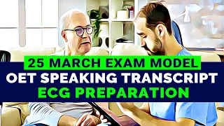 OET SPEAKING TRANSCRIPT - ECG PREPARATION | SPEAK WITH MIHIRAA