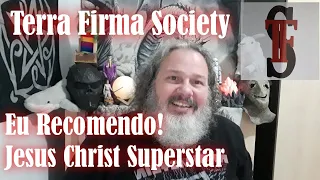 Eu Recomendo! : Jesus Christ Superstar - Por Que Esta Ópera Rock É Tão Relevante?