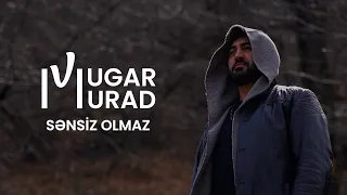 Vugar Murad - Sənsiz olmaz ( 2024 )