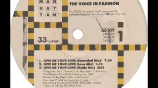 Voice In Fashion - Give Me Your Love