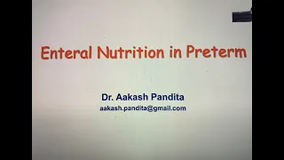 Enteral Nutrition in Preterm Neonates