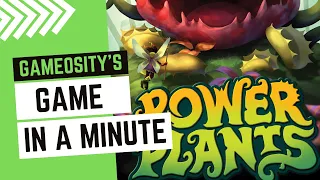 Game in a Minute: Power Plants