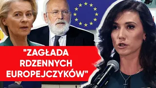 "Wariactwo Von der Leyen i Timmermansa". Zajączkowska-Hernik uderza w eurokratów