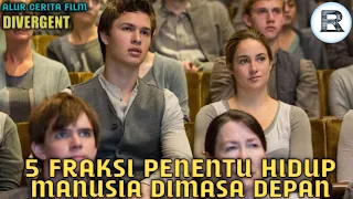 100 TAHUN KEMUDIAN MANUSIA DIKELOMPOKAN - RANGKUM FILM DIVERGENT