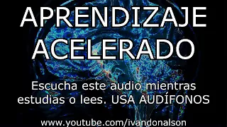 APRENDIZAJE ACELERADO - FRECUENCIAS CEREBRALES