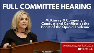 McKinsey & Company’s Conduct and Conflicts at the Heart of the Opioid Epidemic