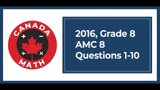 2016, Grade 8, AMC 8 | Questions 1-10