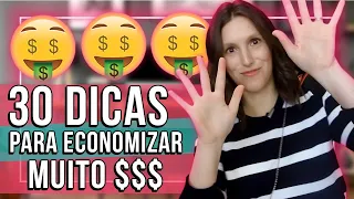 30 dicas para ECONOMIZAR DINHEIRO!!! A #18 é bombástica! (economia doméstica) 🤑