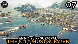 UNDER ATTACK - Anno 1800 SURVIVAL || HARDCORE City Builder Hardmode Challenge Part 07