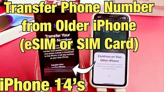 iPhone 14's: How to Setup/Transfer eSIM from other iPhone w/ SIM Card or eSIM