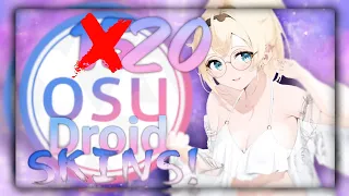 20 Osu!droid Skins in One Video!!! | Request By Viewers