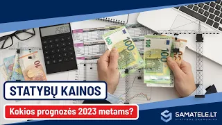 Statybų kainos. Kokios kainų prognozės 2023 metams? | samatele.lt