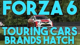 Forza 6 Touring Cars Brands Hatch!