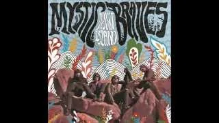 Mystic Braves - Bright Blue Day Haze