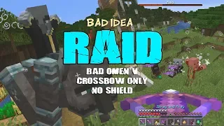 When A Minecraft Raid Goes Wrong | Hard Difficulty, Bad Omen V, Crossbows Only