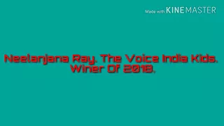 Neelanjana Ray The Voice India Kids Winer 2nd 2018.