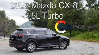 2022 Mazda CX-8 2.5 T - Do You Really Need A Turbocharged Engine?