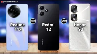 Realme 11x Vs Redmi 12 5G Vs Honor 90 vs Realme 11x || Full Comparison | Launch Date | Price