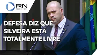 Defesa diz que deputado Daniel Silveira está totalmente livre