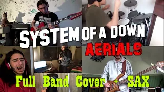 Aerials (SOAD full band cover + SAX) feat. José Nieto