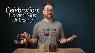 Celebration: Unboxing Hasami Coffee Mug