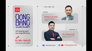 [LIVESTREAM ] ĐÓNG BẢNG CUỐI TUẦN (MÙA 2): #9: QUÃNG NGHỈ SAU NHỊP HỒI PHỤC