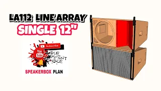 LA112 LINE ARRAY | SINGLE 12 INCH | FULL PLAN | SPEAKERBOX PLAN | PART 1