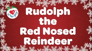 Rudolph the Red Nosed Reindeer With Lyrics | Christmas Songs and Carols