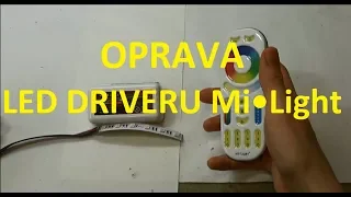 Mi•Light - Komplikovaná oprava