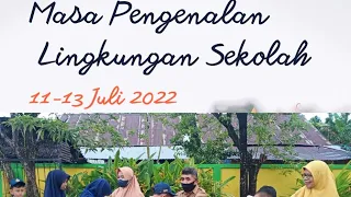 Masa Pengenalan Lingkungan Sekolah T.A 2022/2023