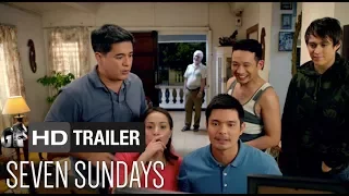 Seven Sundays (Trailer) - Ronaldo Valdez, Aga Muhlach [HD]