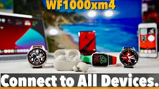 Sony WF1000xm4: How to connect the WF1000xm4 to ALL Devices. #special