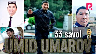 33 savol - Umid Umarov qachon show biznessdan ketishini ma'lum qildi.
