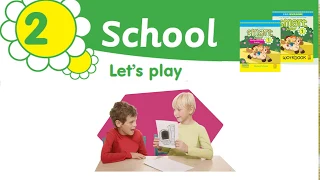 2 Let's play Smart junior 1 "School"