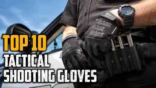 Top 10 Best Tactical Shooting Gloves In 2022