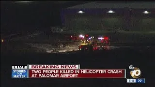 Two people killed in helicopter crash at Palomar Airport