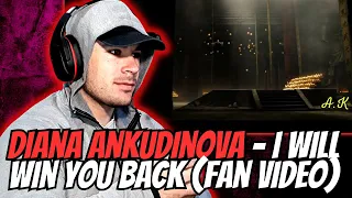 Diana Ankudinova - ''I'll Win You back'' (Fan Video) - REACTION!!!