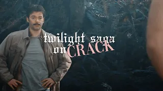 twilight crack because wtf was that