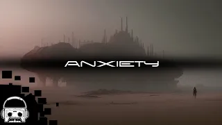 DARK AMBIENT #13 - ANXIETY