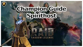 RAID Shadow Legends - Spirithost Champion Guide